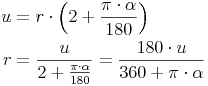 \begin{align}u & = r \cdot \left( 2 + \frac{\pi \cdot \alpha}{180} \right) \\r & = \frac{u}{2 + \frac{\pi \cdot \alpha}{180}} = \frac{180 \cdot u}{360 + \pi \cdot \alpha} \\ \end{align}