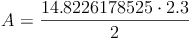 A = \frac{14.8226178525 \cdot 2.3}{2}